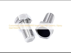 สกรูโลหะที่กำหนดเองแท็กสมาร์ท RFID UHF วัสดุเซรามิก / อีพ็อกซี่เหล็ก